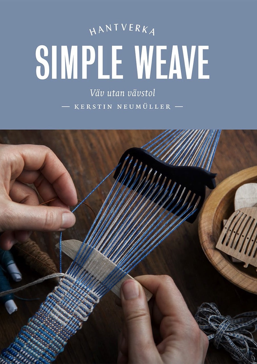 Simple Weave: Weave Without A Large Loom