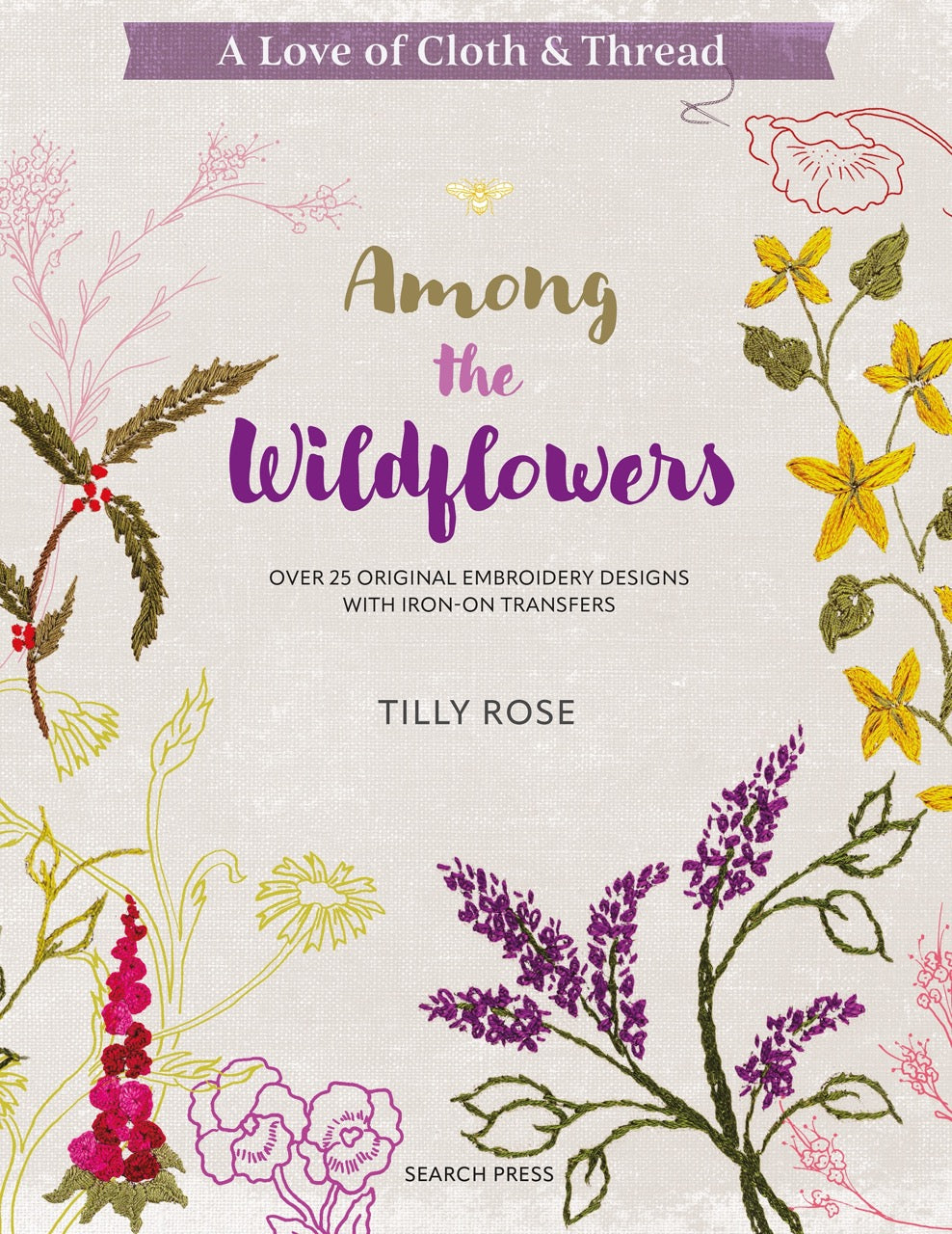 A Love of Cloth and Thread: Among the Wildflowers