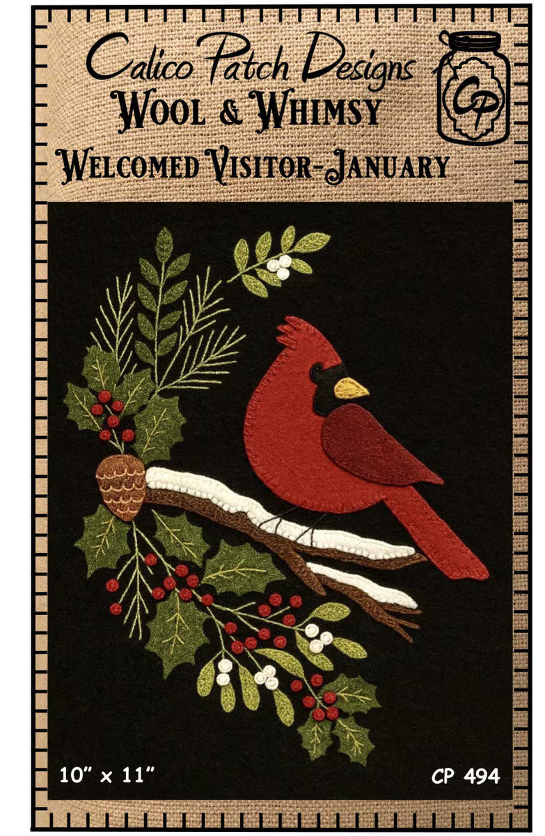 Welcomed Visitor / Wool & Whimsy Appliqué Pattern
