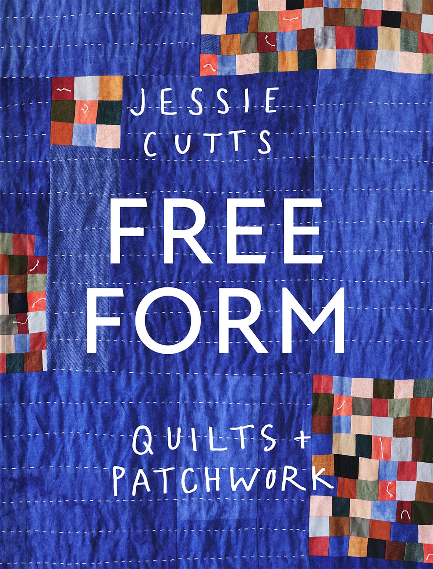 Free Form Quilts and Patchwork